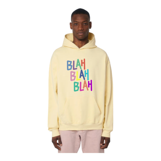 THE "BLAH BLAH BLAH" HOODIE